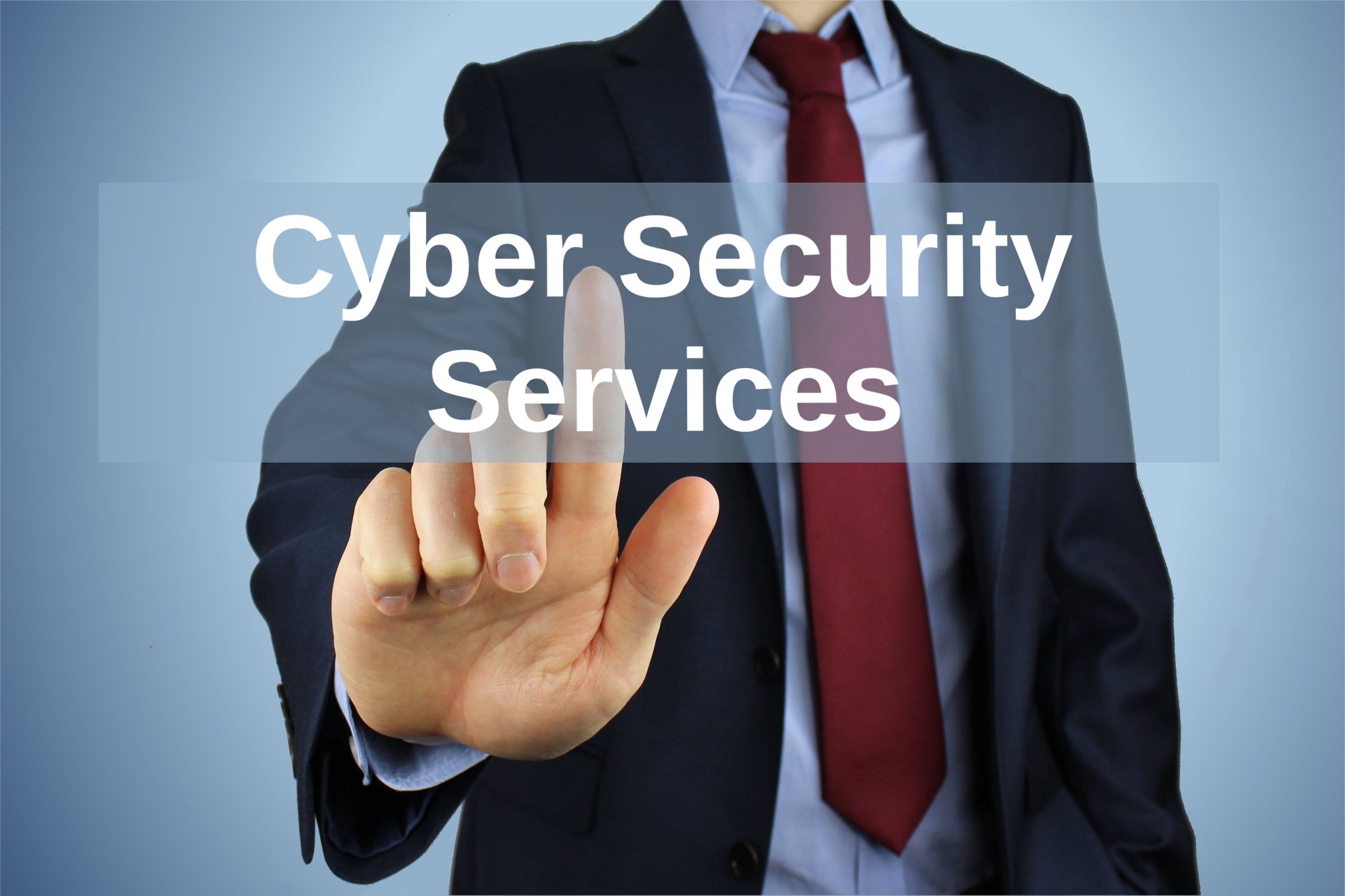 Businessman touching a transparent screen template with the words "Cyber Security Services" in plain lettering